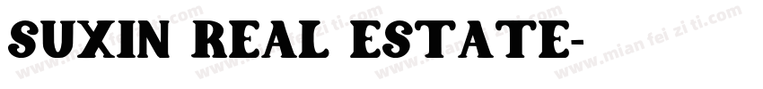 SUXIN REAL ESTATE字体转换
